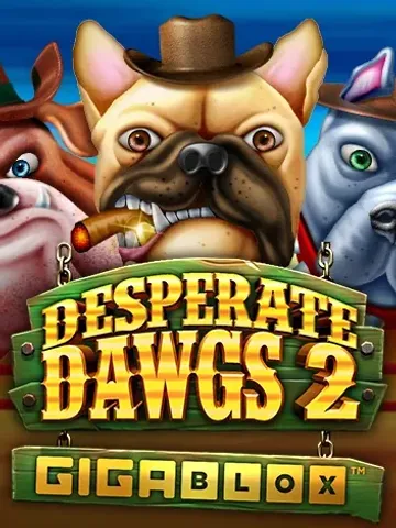 Desperate Dawgs 2 Gigablox slot